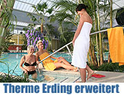 Therme Erding - die Erweiterung eröffnet am 31.03.2007 (Foto: Martin Schmitz)